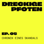 Chronik eines Skandals